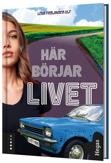 Lena Frölander-Ulf - Här börjar livet, Inbunden