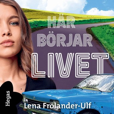 Lena Frölander-Ulf - Här börjar livet, Ljudbok