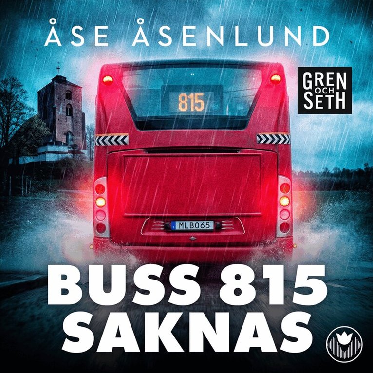 Åse Åsenlund - Buss 815 saknas, Ljudbok. Tillgänglighet: Lägg i varukorg