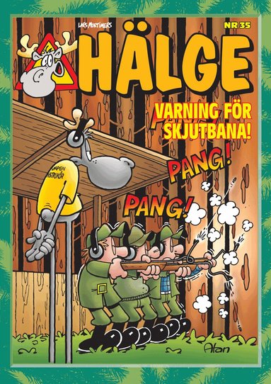 Hälge julalbum. Varning på skjutbanan!, Häftad. Tillgänglighet: Lägg till