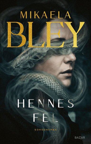 Mikaela Bley - Hennes fel, Inbunden