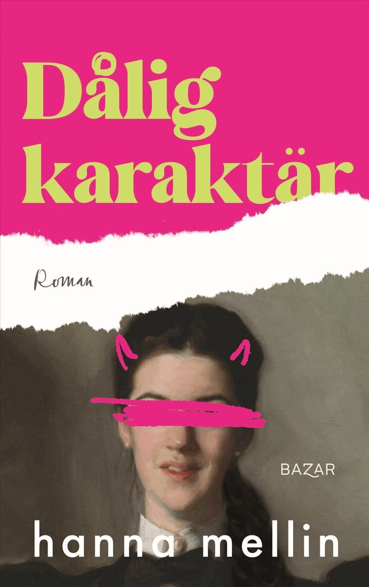 Hanna Mellin - Dålig karaktär, Inbunden