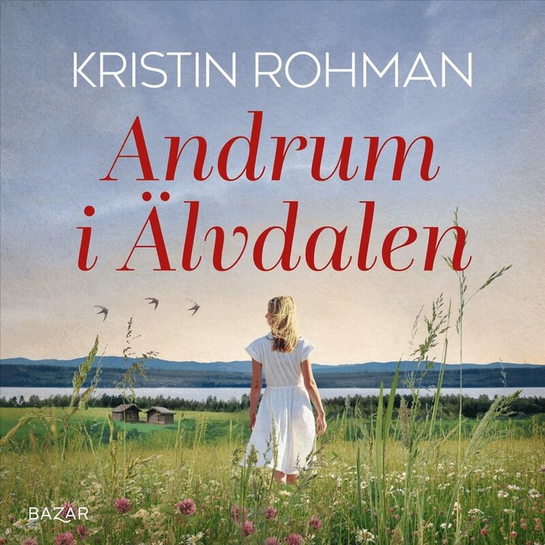 Kristin Rohman - Andrum i Älvdalen, Ljudbok