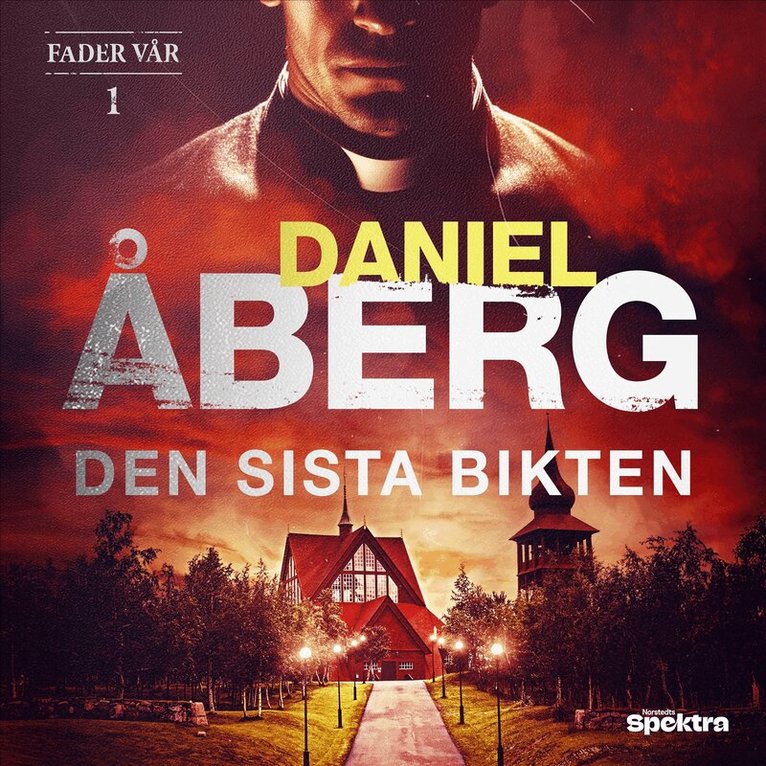 Daniel Åberg - Den sista bikten, Ljudbok