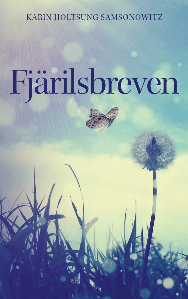 Karin Holtsung Samsonowitz - Fjärilsbreven, E-bok
