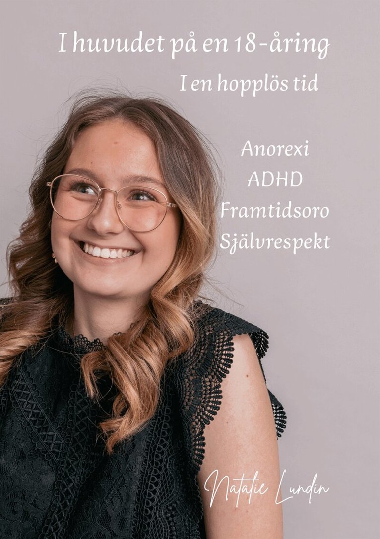 Natalie Lundin - I huvudet på en 18-åring: I en hopplös tid, E-bok