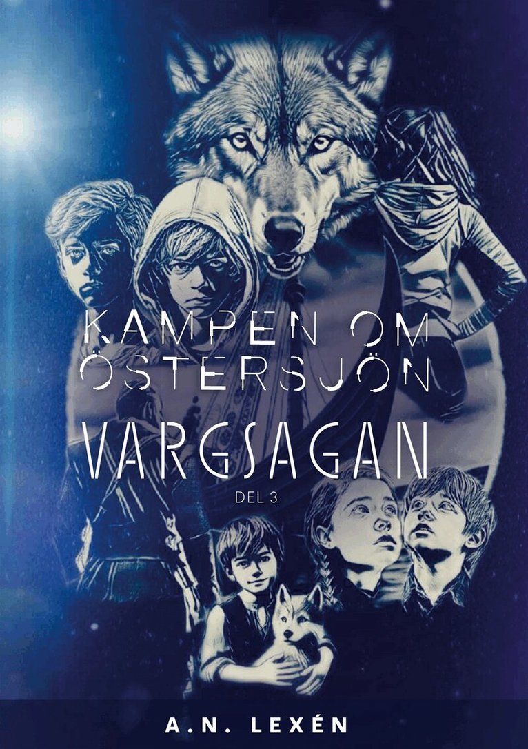 A.N. Lexén - Vargsagan: Kampen om Östersjön, E-bok