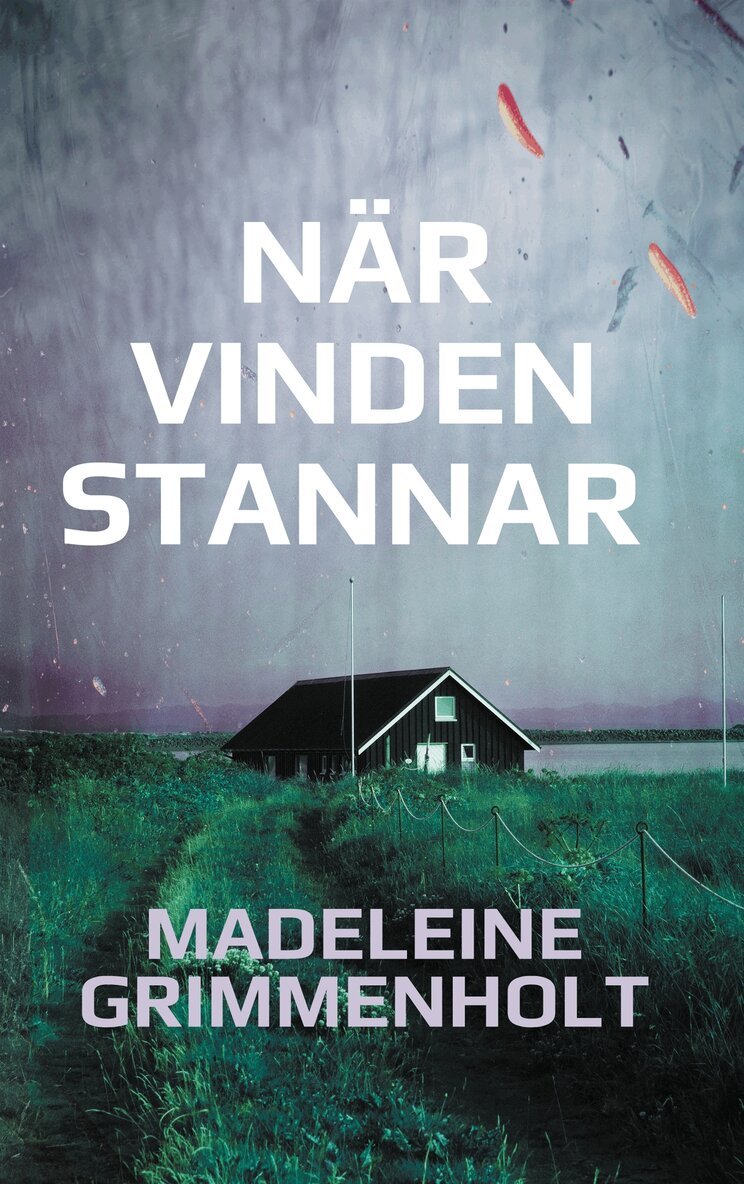 Madeleine Grimmenholt - När vinden stannar, E-bok