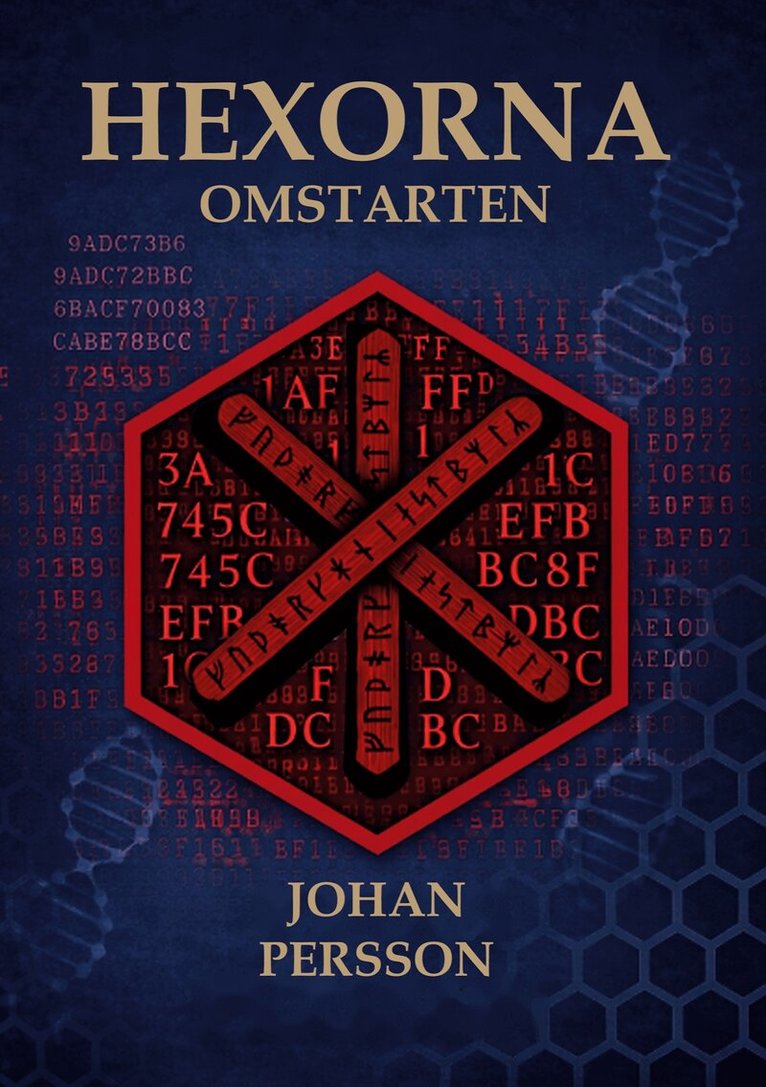 Johan Persson - HEXORNA: OMSTARTEN, E-bok