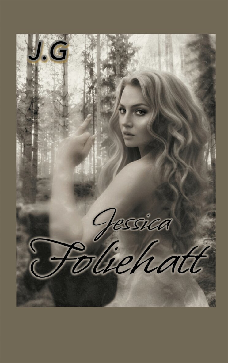 J G - Jessica - Foliehatt, E-bok