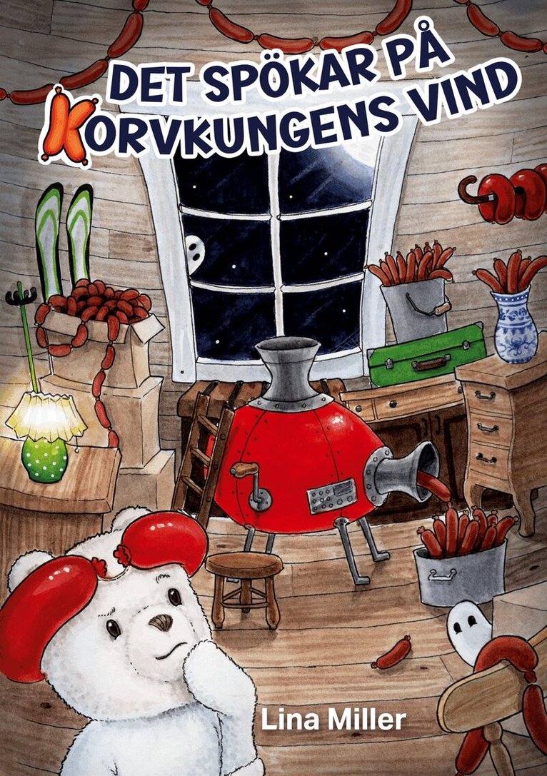 Lina Miller - Det spökar på Korvkungens vind, E-bok