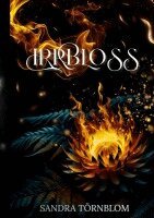 Sandra Törnblom - Irrbloss, Häftad. Tillgänglighet: Lägg i varukorg