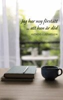 Hjördis Gustafsson - Jag har nog förstått att han är död, Häftad