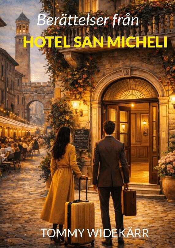 Tommy Widekärr - Berättelser från Hotel San Micheli, Häftad