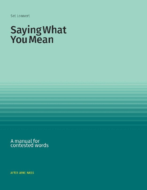 Set Lonnert - Saying what you mean : a manual for contested words, Häftad. Tillgänglighet: Lägg i varukorg