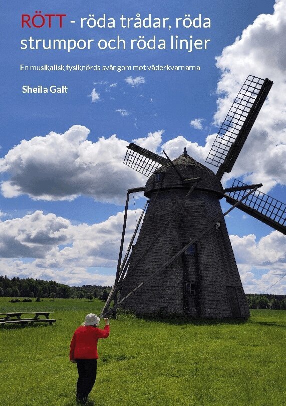 Sheila Galt - Rött : röda trådar, röda strumpor och röda linjer - en musikalisk fysiknörd, Häftad