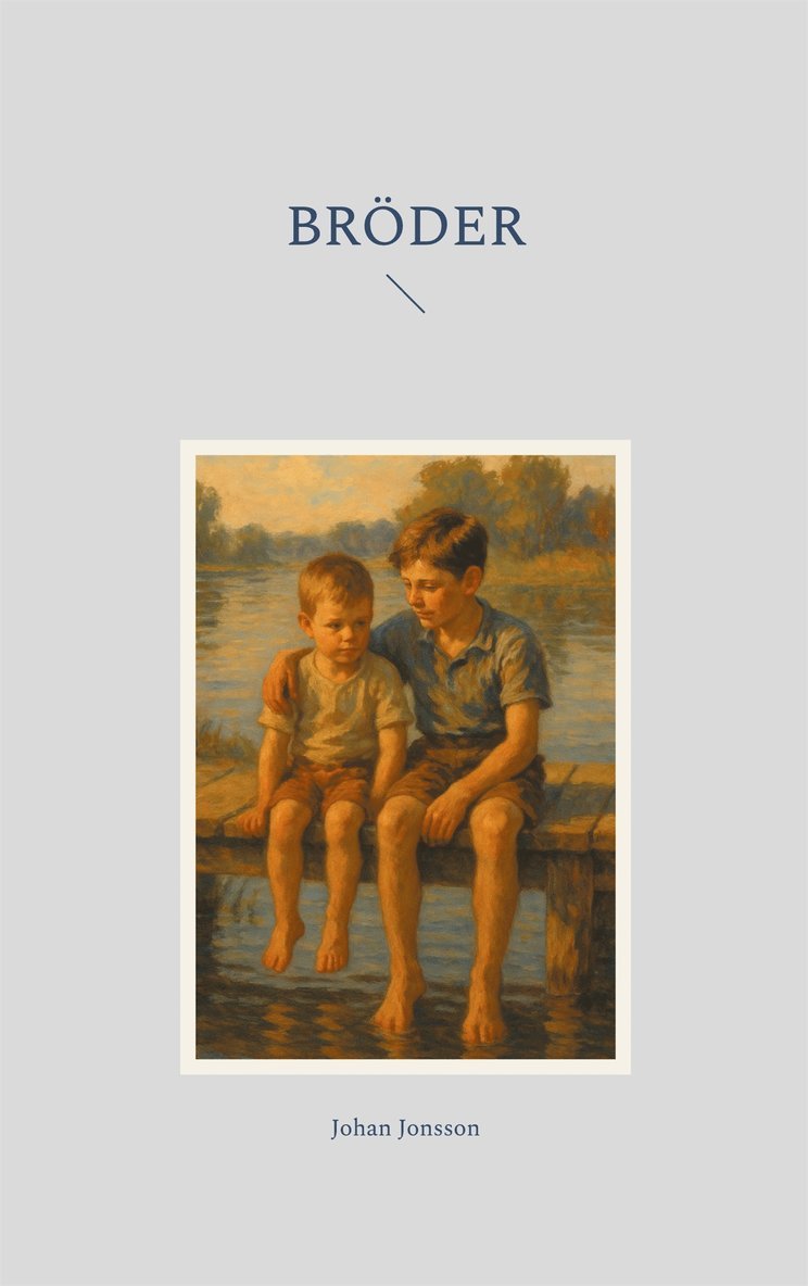 Johan Jonsson - Bröder, E-bok