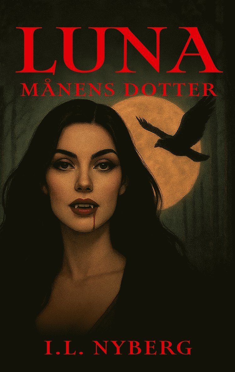 I.L. Nyberg - Luna - Månens Dotter, E-bok