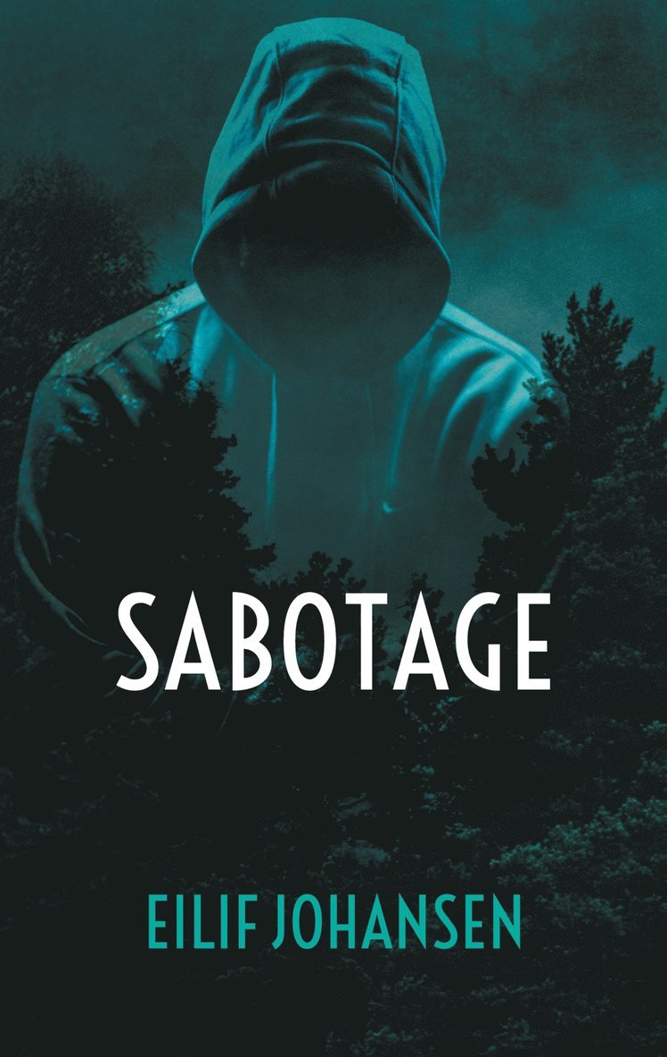 Eilif Johansen - Sabotage, E-bok