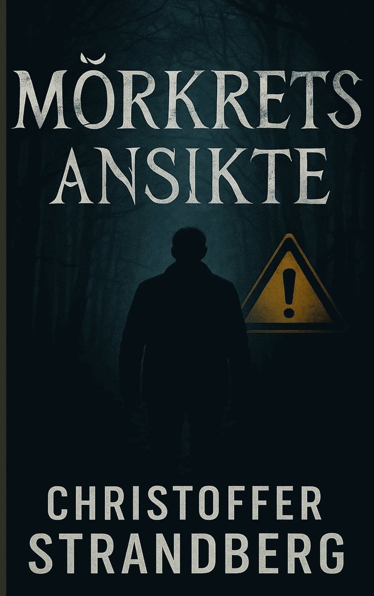 Christoffer Strandberg - Mörkrets ansikte, E-bok