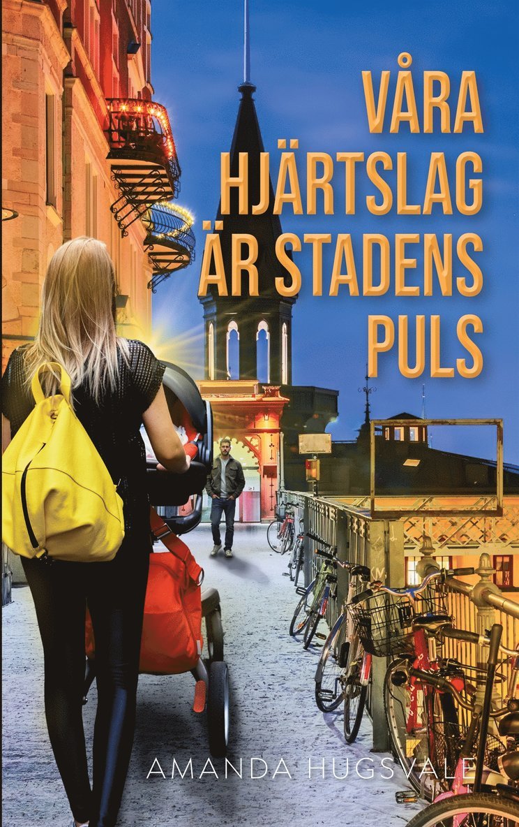 Amanda Hugsvale - Våra hjärtslag är stadens puls, E-bok