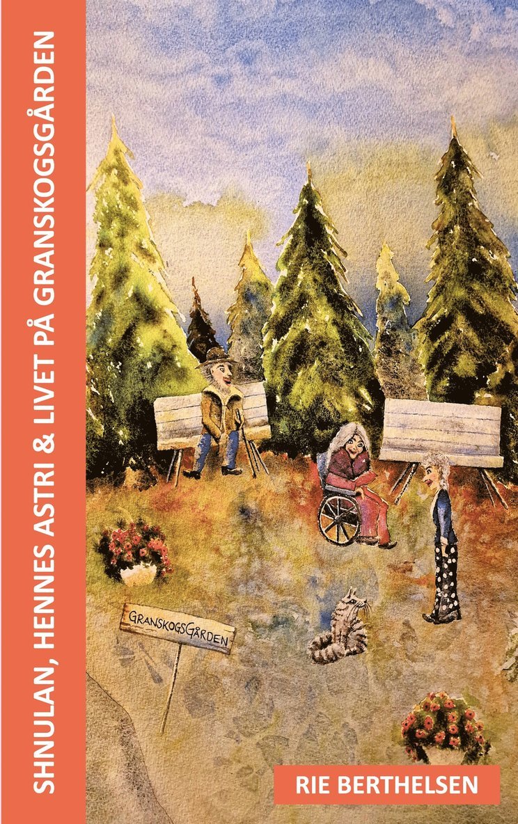 Rie Berthelsen - Shnulan, hennes Astri & livet på Granskogsgården, E-bok