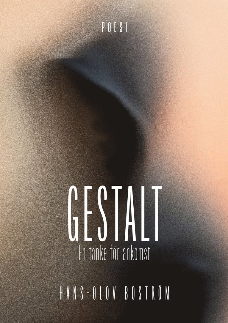 Hans-Olov Boström - Gestalt - En tanke för ankomst, E-bok
