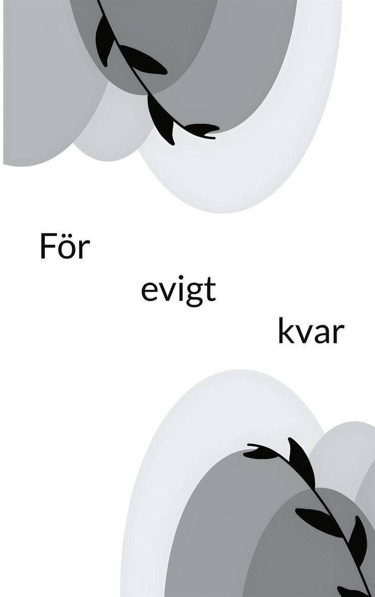 Sanna Lönneborg - För evigt kvar: Det osagda, E-bok