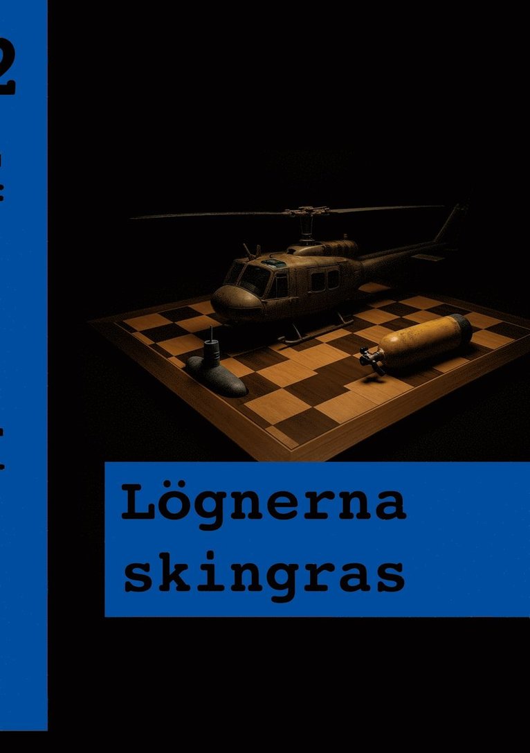 Nalle Windahl - Lögnerna skingras: Andra boken om Frank, E-bok
