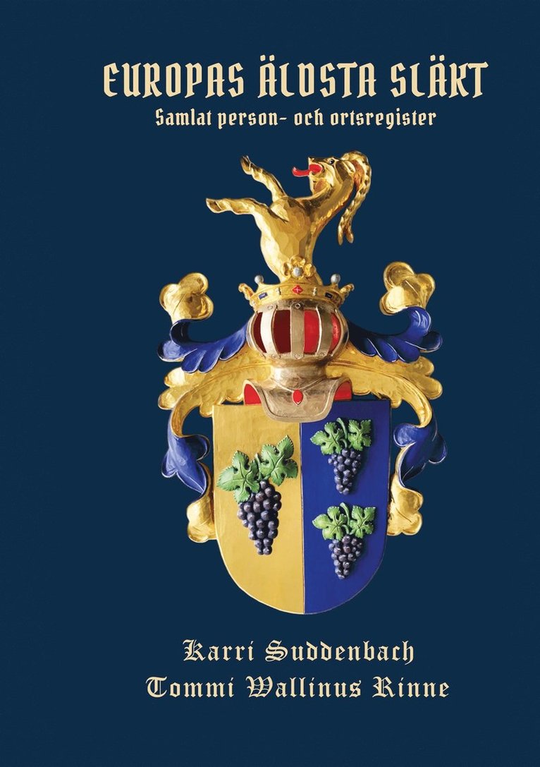 Karri Suddenbach, Tommi Wallinus Rinne - Europas äldsta släkt: Samlat person- och ortsregister, E-bok