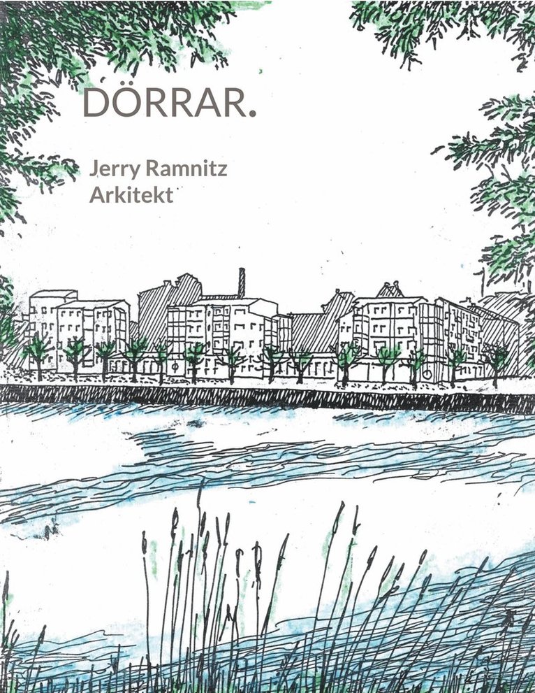 Jerry Ramnitz - Dörrar: Om konsten att rita för hand, E-bok