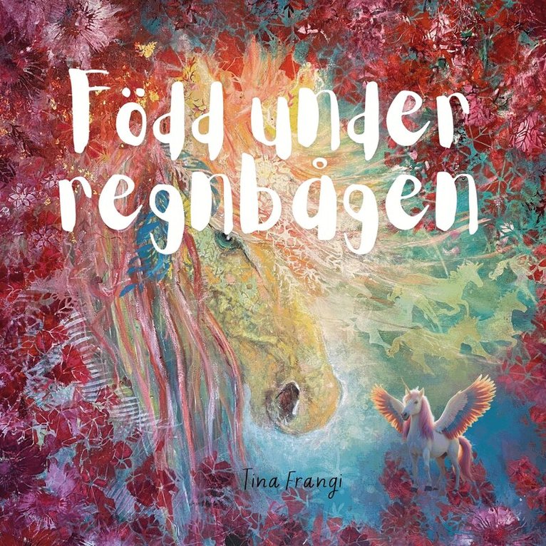 Tina Frangi - Född under regnbågen, E-bok