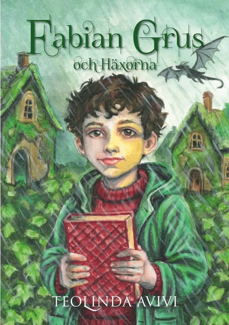Teolinda Avivi - Fabian Grus och Häxorna, E-bok