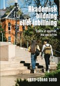 Akademisk bildning eller inbillning: Sv�lta ut uppifr�n, �ta upp inifr�n