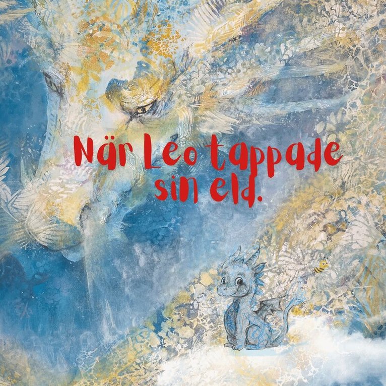 Tina Frangi - När Leo tappade sin eld, E-bok