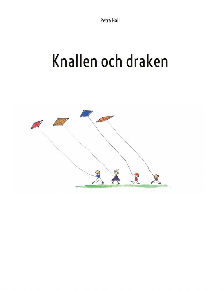 Petra Hall - Knallen och draken, E-bok