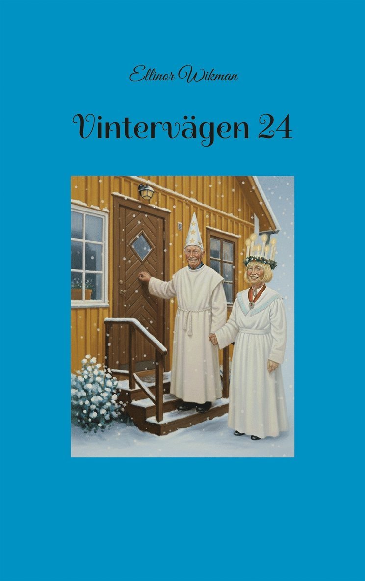 Ellinor Wikman - Vintervägen 24, E-bok