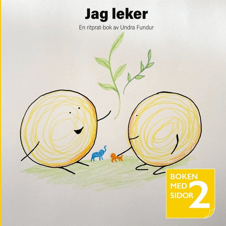Undra Fundur - Jag leker / Jag vill vara med, E-bok
