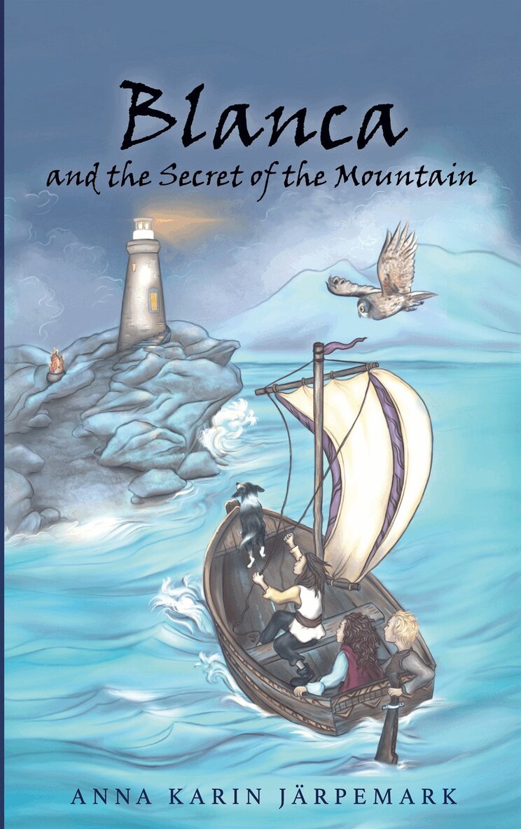 Anna Karin Järpemark - Blanca and the Secret of the Mountain, E-bok