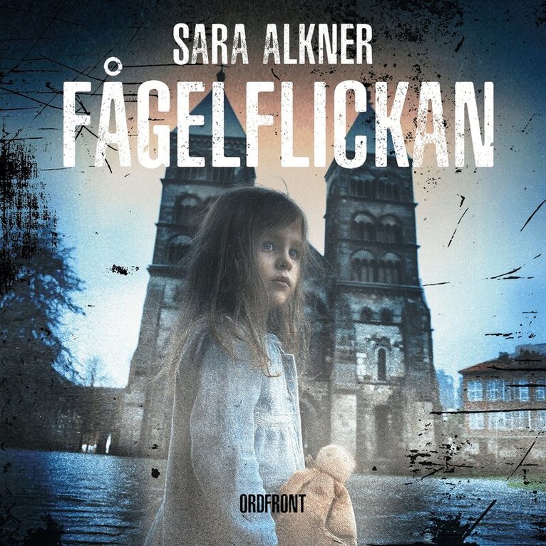 Sara Alkner - Fågelflickan, Ljudbok. Tillgänglighet: Lägg i varukorg