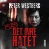 Peter Westberg - Det inre hatet, E-bok