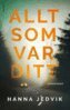 Hanna Jedvik - Allt som var ditt, E-bok
