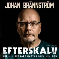 Johan Brännström - Efterskalv, E-bok. Tillgänglighet: Lägg i varukorg