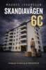 Magnus Johansson - Skandiavägen 6C, E-bok