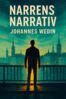 Johannes Wedin - Narrens narrativ, E-bok