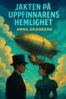 Anna Granberg - Jakten på uppfinnarens hemlighet, E-bok