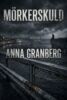Anna Granberg - Mörkerskuld, E-bok