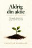 Christian Andersson - Aldrig din aktie, E-bok