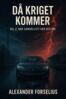 Alexander Forselius - Då Kriget Kommer, E-bok