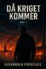 Alexander Forselius - Då Kriget Kommer, E-bok